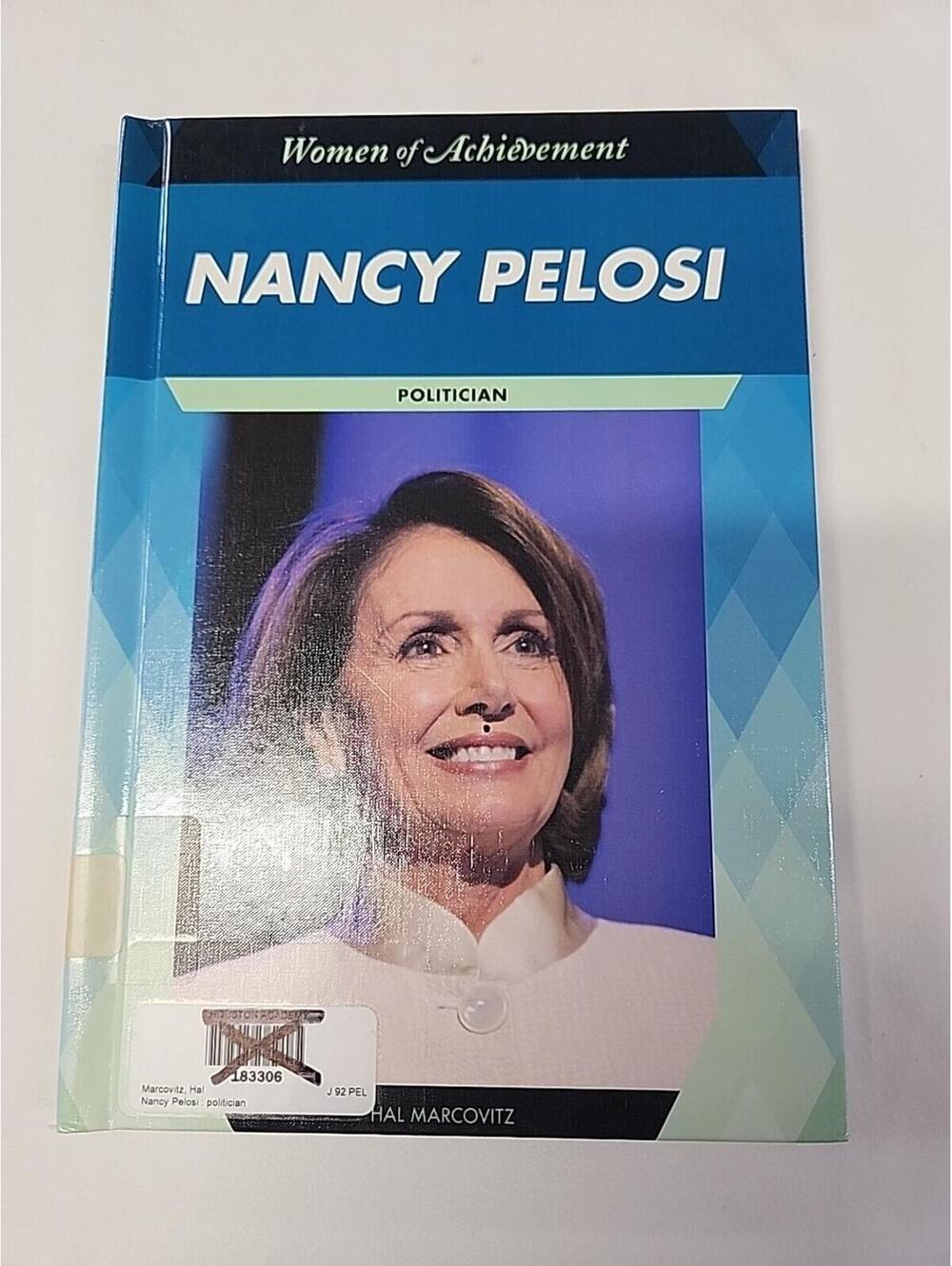 Women of Achievement Nancy Pelosi : Politician by Hal Marcovitz